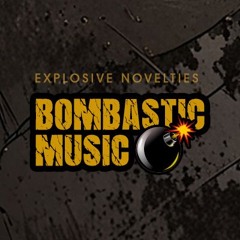 Bombastic Music!