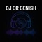 Dj Or Genish