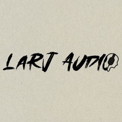 Larj Audio