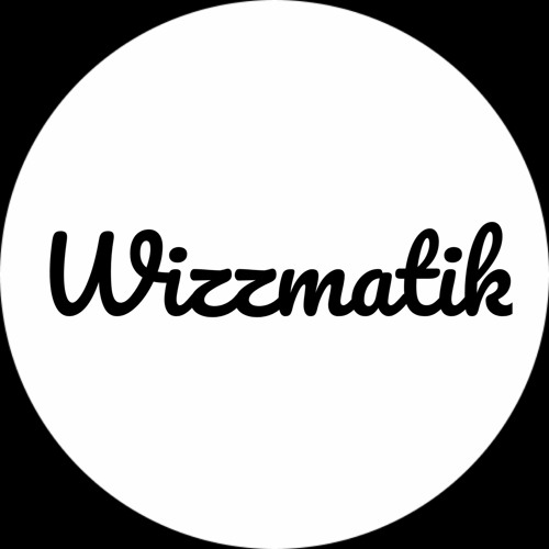 Wizzmatik’s avatar