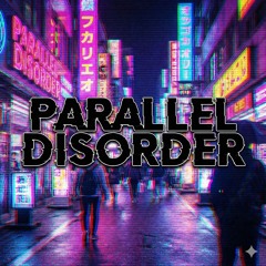 Parallel Disorder