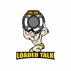 Loaded Talk