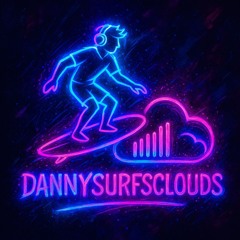 Highest in the Room (DannySurfsClouds EDM Remake)