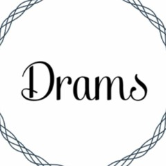 Drams