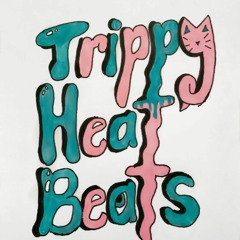 TrippyHeatBeats