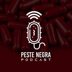 Peste Negra Podcast