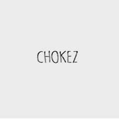 CHOKEZ - PULP (CLIP)