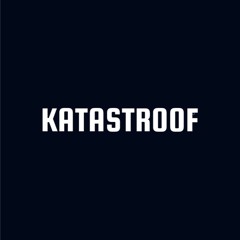 KATASTROOF