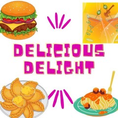 Delicious Delight