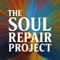 The Soul Repair Project