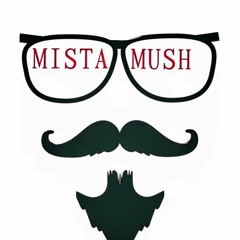 MISTAMUSH