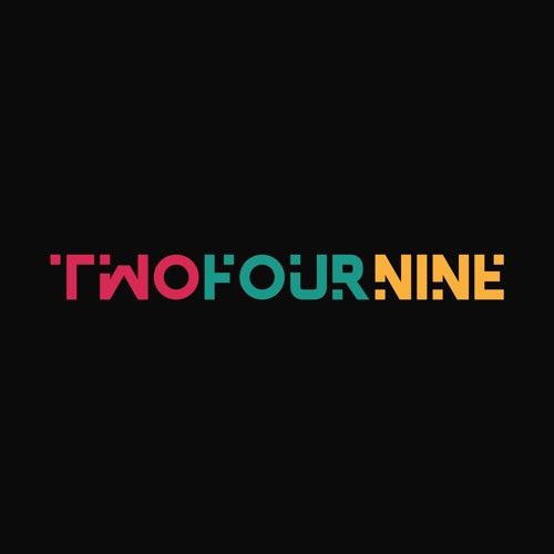 Stream TwoFourNine music | Listen to songs, albums, playlists for free ...