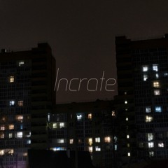 Incrate