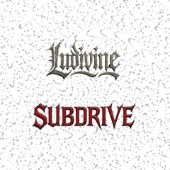 Ludivine & SUBDRIVES