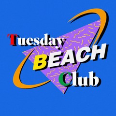 Tuesday Beach Club
