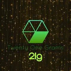 Twenty One Grams