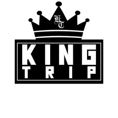 King Trip