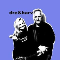 dre&harv