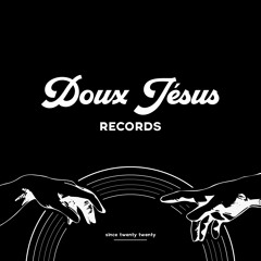 Doux Jésus Records ®
