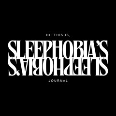 Sleephobia