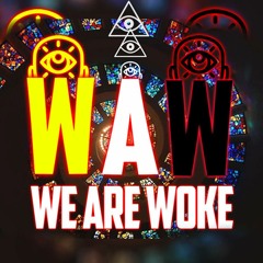 We Are Woke