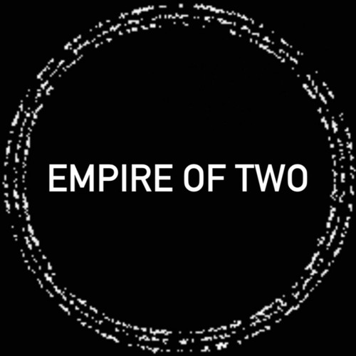 EMPIRE OF TWO’s avatar