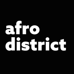 Afro House District