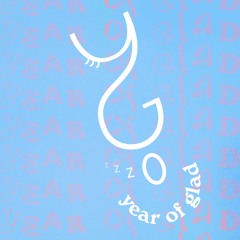 Year Of Glad