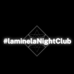 #laminelanightclub