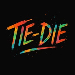 TIE-DIE