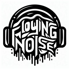 ꧁ FLOWING NOISE LIVE ꧂
