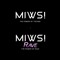MIWS! - MIWS! RAVE