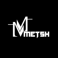 METSH