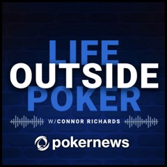 PokerNews Life Outside Poker