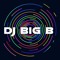 DJ Big B