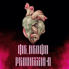 MR.BROWN.PRODUXXION