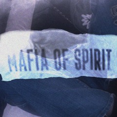 MAFIA OF SPIRIT