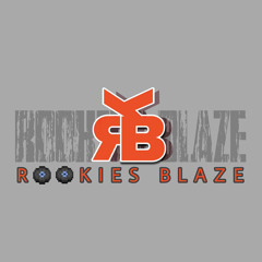 Rookies Blaze