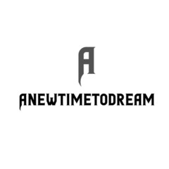 Anewtimetodream