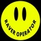 Raver Operator