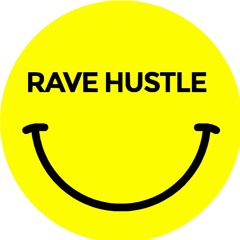 Rave Hustle