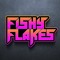 FishyFlakes