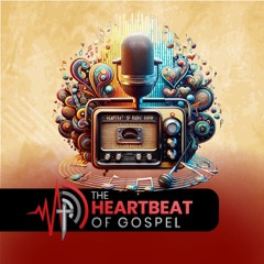 TheHeartbeatOfGospel