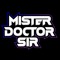 MisterDoctorSir
