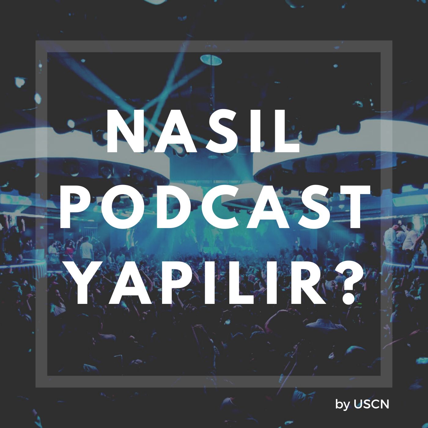 Nasıl Podcast Yapılır? podcast artwork