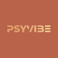 PSYVIBE (Repost & Promotion)