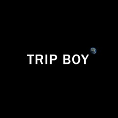Trip Boy