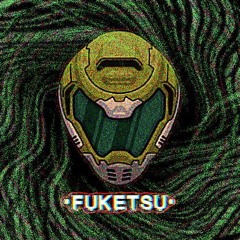 •FUKETSU•