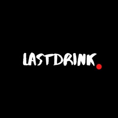 lastdrink.