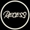 RECESS
